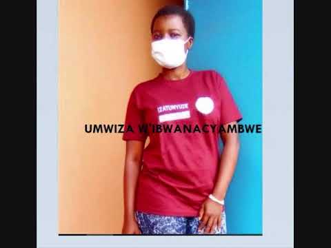 Umwiza WIbwanacyambwe by Uwizeye John