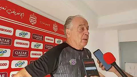 Dclaration de l'Entraneur du Club Africain Bertran...