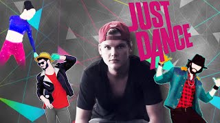 JUST DANCE - (2014 - UNLIMITED) - History of AVICII