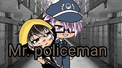 Mr.policeman | glmv