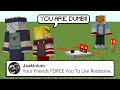 Minecraft but redstoners tell me what to do