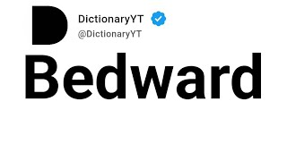 Bedward Synonyms | Thesaurus | Common words 