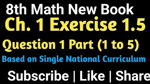 Class 8th Math New book Unit 1 Exercise 1.5 Question 1 (i-vi)-8th Math New Book E.X 1.5 Q1 (i-v)