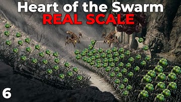 REAL SCALE Heart of the Swarm - pt.6