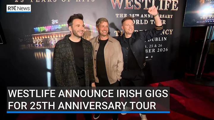 Westlife announce Irish gigs for 25th anniversary tour