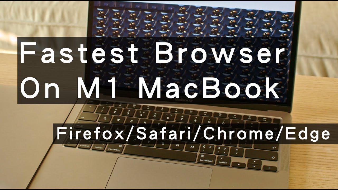 firefox vs chrome vs safari mac