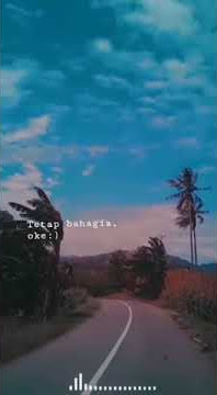 Story wa baru-tetap bahagia oke:)