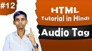 Audio Tag- HTML Tutorial in Hindi | Audio Tag All Attribute  With Example