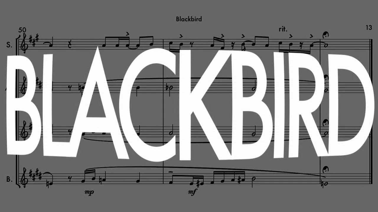 Watch Blackbird | Sax Quartet | Score Video on YouTube Watch Blackbird | Sax Quartet | Score Video on YouTube