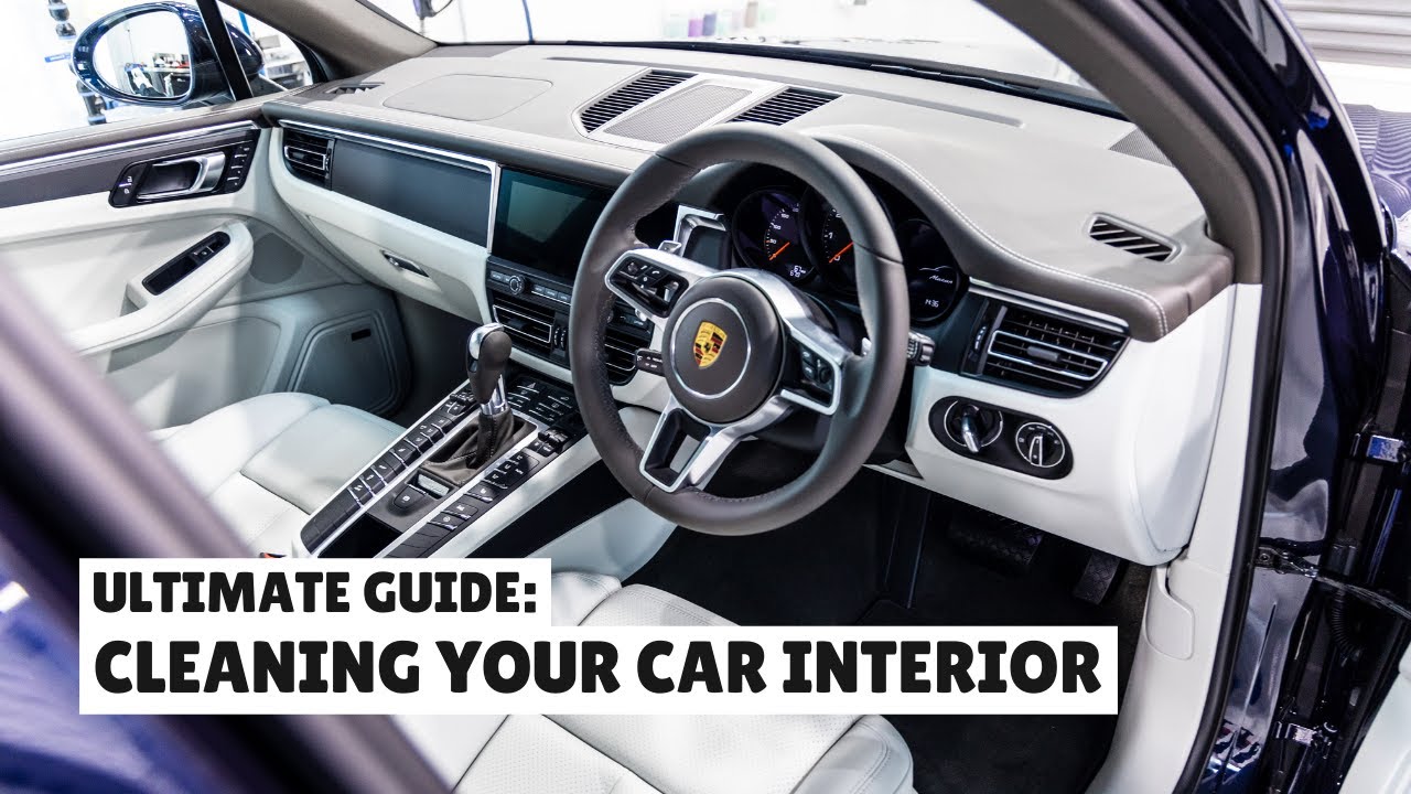 ULTIMATE GUIDE To Clean The Inside Of Your Car Like A Pro! - YouTube