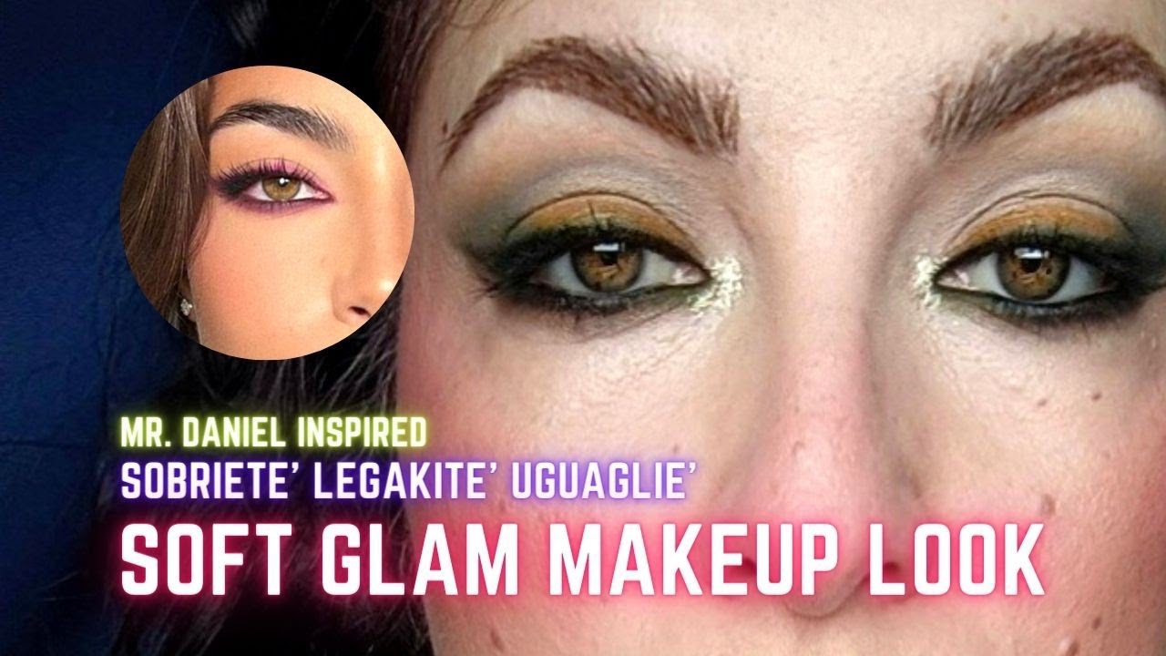 Look occhi soft glam I ispirato a Mr Daniel makeup l quando non sei ne ...