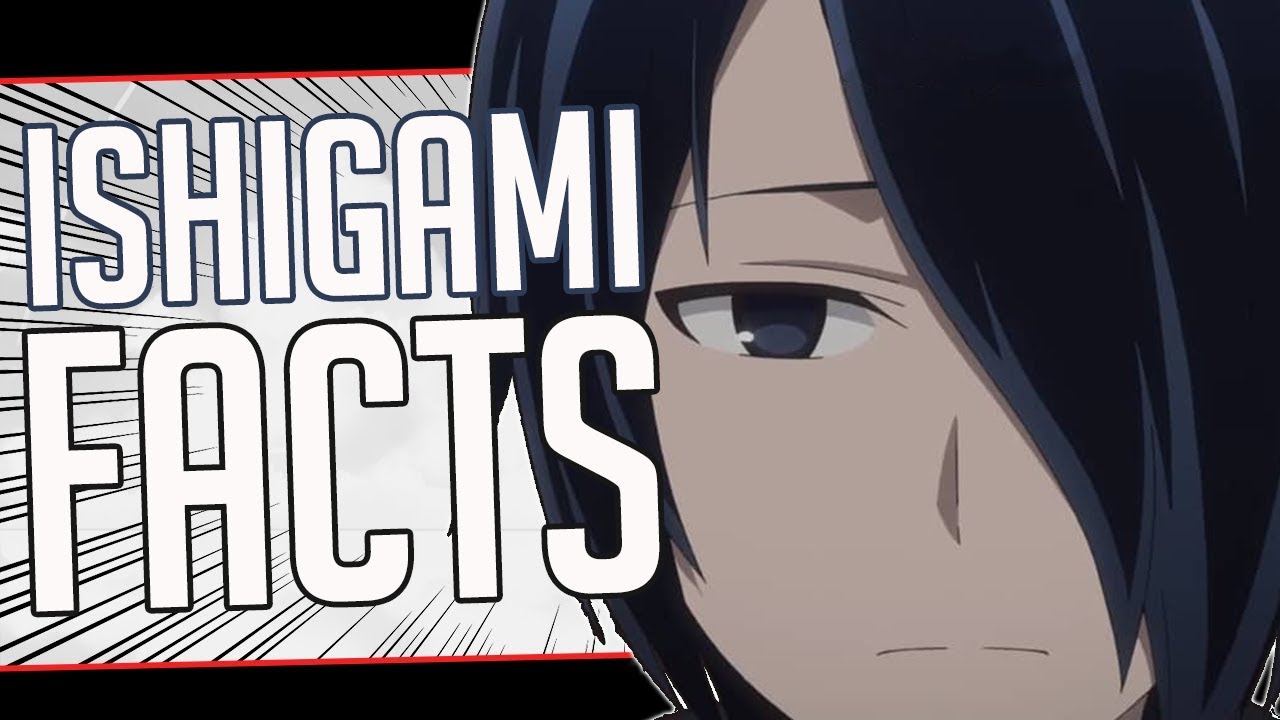 5 Facts About Yu Ishigami Kaguya Sama Love Is War Kaguya Sama Wa Kokurasetai Youtube