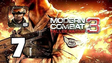 Modern Combat 3: Fallen Nation - Gameplay Part 7 (Android)
