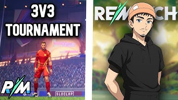 I played in the FIRST 3V3 REMATCH ESPORTS TOURNAMENT... *GONE WRONG*
