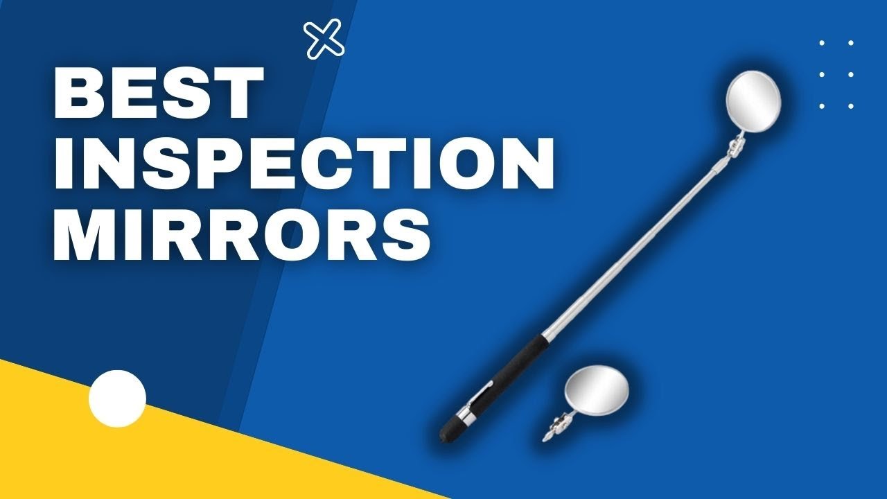 TOP 3 Best Inspection Mirrors in 2023 YouTube
