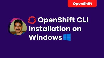 Installing OpenShift CLI on Windows | techbeatly