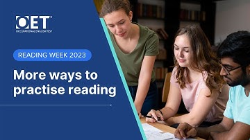 OET Reading Week - More ways to practise reading