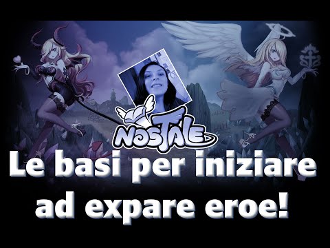 NosTale GUIDA - Ciò che ti serve per iniziare ad EXPARE EROE