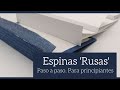 ESPINAS RUSAS: PASO A PASO - TIPS PARA PRINCIPIANTES | LLUNA NOVA SCRAP