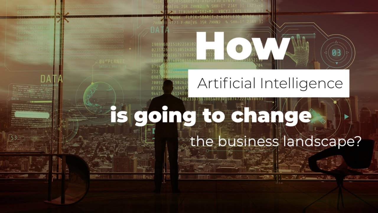 How AI is going to change the business landscape? | AI Integration in ...