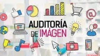 Análisis de Marca / Tarea #2 Auditoria e identidad de Imagen