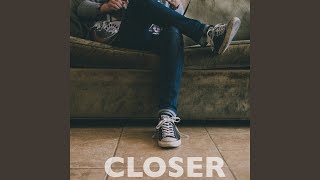 Video thumbnail of "Kyle Neal - Closer"