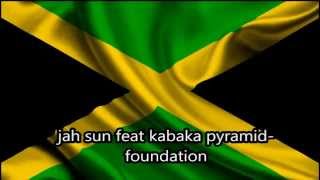 jah sun feat kabaka pyramid - foundation