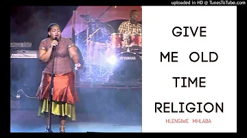 07. All Time Religion - HLENGIWE