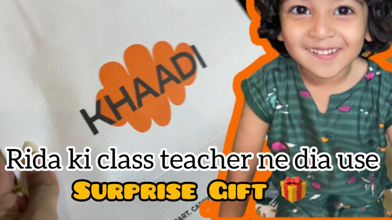 Rida ki class teacher ne rida ko kia surprise gift 🎁 dia??| Papa ne ...