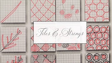 The Zentangle Art Class Video 3 - Tiles and Strings
