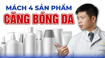 4 Sản Phẩm Giúp Căng Bóng Da Được Chia Sẻ Từ Dr Ngọc