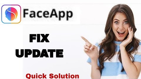 How To Fix And Solve Update On FaceApp App | Easy Fix