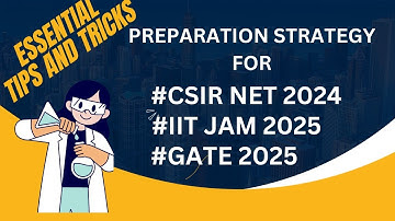 Preparation Strategy for CSIR-NET, GATE, IIT-JAM | Exam Tips | English