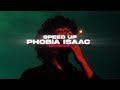 PHOBIA ISAAC DARWICH SPEED UP