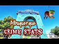 Current crime statistics in and around albuquerque  my history moving and living in the warzone