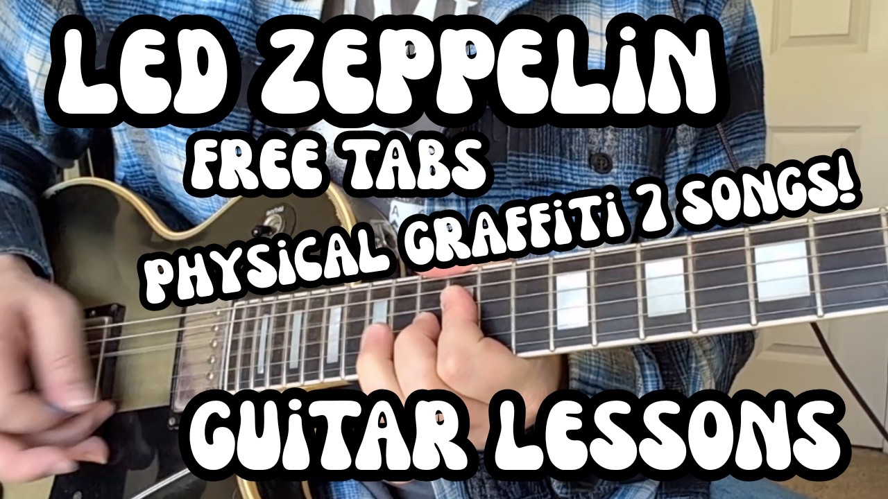 LED ZEPPELIN Guitar Lessons PHYSICAL GRAFFITI album (7 Songs w