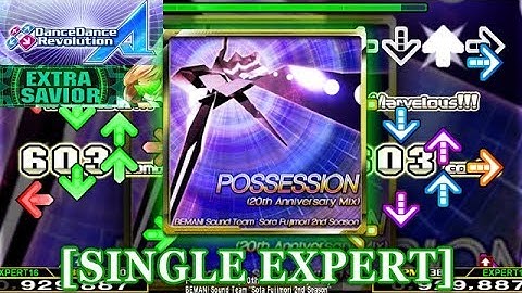 【DDR A (2018)】 POSSESSION(20th Anniversary Mix) [SINGLE EXPERT] 譜面確認＋クラップ