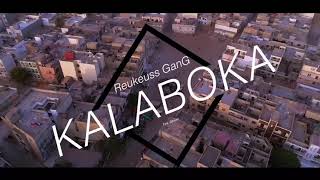  Kalaboka (Reukeuss Gang)