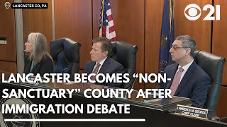 Lancaster County designates itself as 'non-sanctuary' in immigration dispute