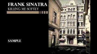 Frank Sinatra - Killing me softly (sample) chords