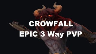 Crowfall Epic 3 Way PVP