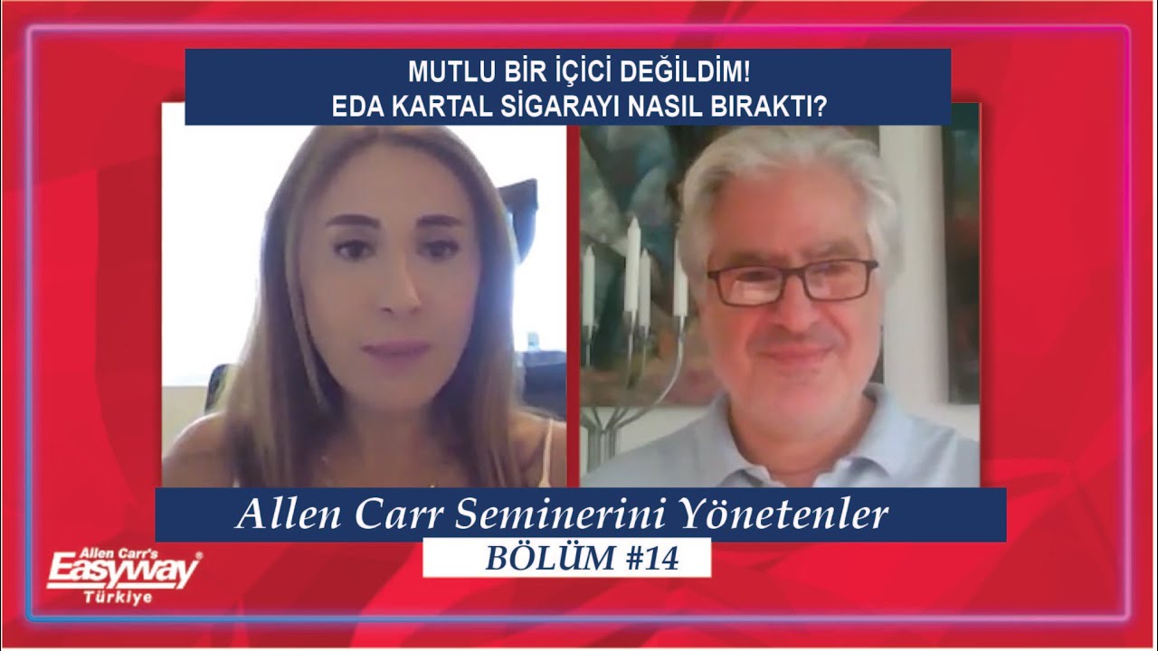 Sigarayı Bırakmak İçin Allen Carr Seminerine Katıldım-EDA KARTAL..