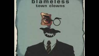 Video thumbnail of "Blameless - Town clowns"