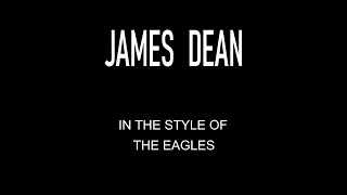 The Eagles - James Dean - Karaoke