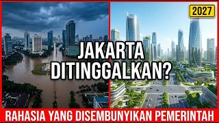 Pemerintah Diamdiam Menyiapkan Evakuasi Massal Jakarta 2027  Ini Yang Tidak Diberitakan Media