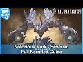 Severian - Notorious Mark - Full Narrated Guide - Final Fantasy XVI [4k HDR]