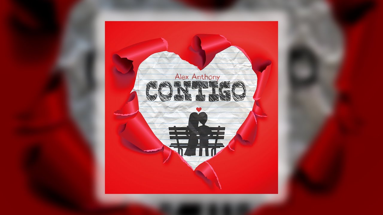 Alex Anthony Music - Contigo (Official Lyric Video) - YouTube