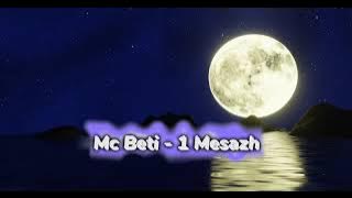 Mc Beti - 1 Mesazh (lovesong) Prod.McBeti