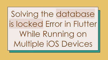 Solving the database is locked Error in Flutter While Running on Multiple iOS Devices