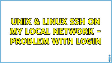 Unix & Linux: SSH on my local network - problem with login (2 Solutions!!)